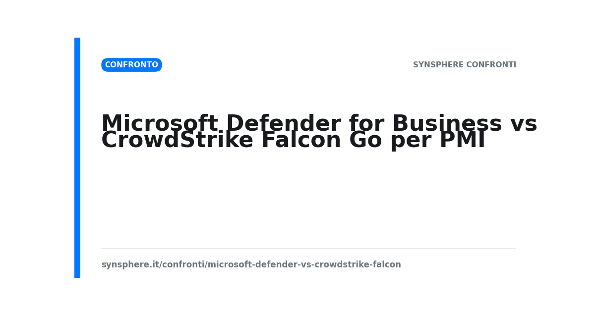 Microsoft Defender for Business vs CrowdStrike Falcon Go per PMI ...