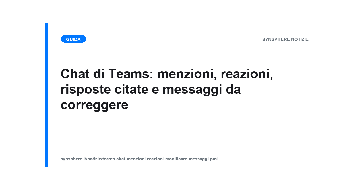 Chat di Teams: menzioni, reazioni, risposte citate e messaggi da correggere